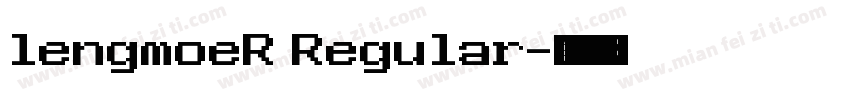 lengmoeR Regular字体转换